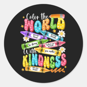 Sticker Rond Couleur du monde avec la gentillesse Enseignant Dr