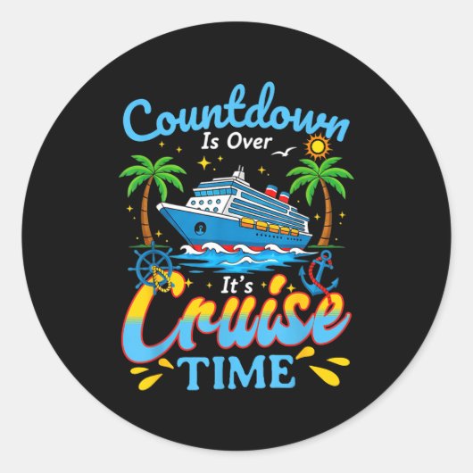 Sticker Rond Countdown Is Over It's Cruise Time Men Women Coupl (Devant)