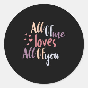 Sticker Rond Couple Cadeau Moi Tous Vous Aime Tous
