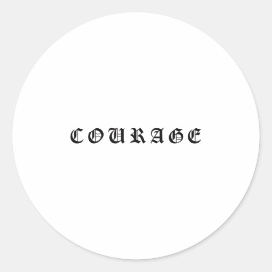 Sticker Rond Courage One Word Insrational Motivational Quote Wo (Devant)