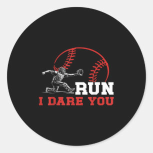 Sticker Rond Coure Je Vous Ose Drôle Catcher De Baseball Pla De