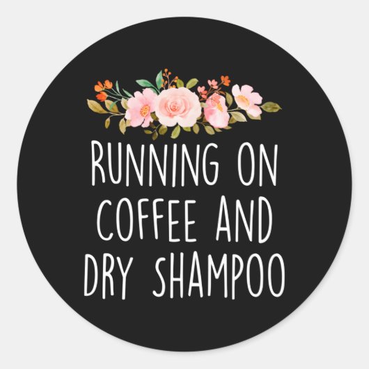 Sticker Rond Courir Sur Café Et Café Sec Shampooing Aide (Devant)