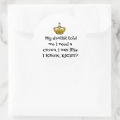 STICKER ROND COURONNE DENTISTE (Sac)