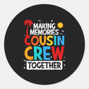 Sticker Rond Cousin Crew Summer Vacances Plage Voyages en famil