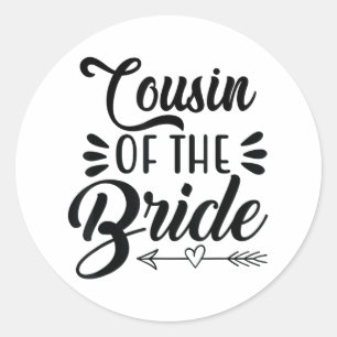 Sticker Rond Cousin De La Mariée Mariage Fête Famille Mariage S