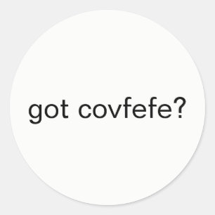 Sticker Rond covfefe obtenu ? Président de Meme des textes