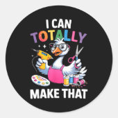 Sticker Rond Crafting Funny Goose I Can Totally Make That Diy M (Devant)