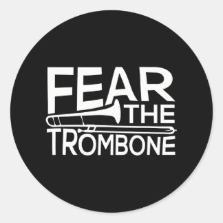 Sticker Rond Craignez le Trombone Funny pour le groupe de music