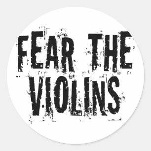 Sticker Rond Craignez les violons