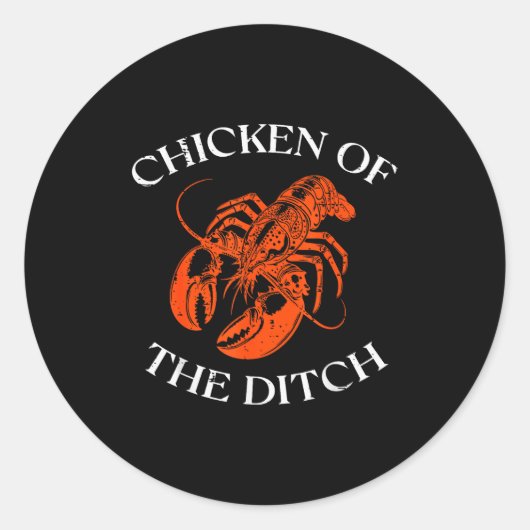 Sticker Rond Crayfish Chicken Of The Ditch Crawfish Cajun Men W (Devant)