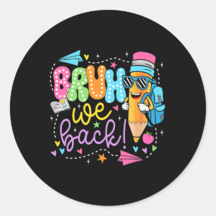 Sticker Rond Crayon Drôle Bruh Nous Revenons Enseignants Retour