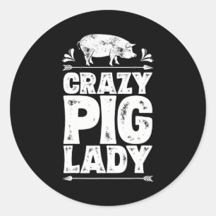 Sticker Rond Crazy Cochon Lady Funny Fermier Amoureux des anima