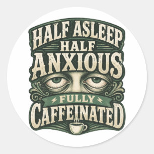 Sticker Rond Création Rétro Amusante pour Amateur de Café