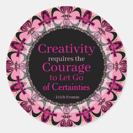 Sticker Rond Créativité Courage Citation personnalisée Pink Bla (Devant)