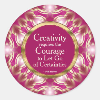 Sticker Rond Créativité Courage personnalisé Citation Or rose