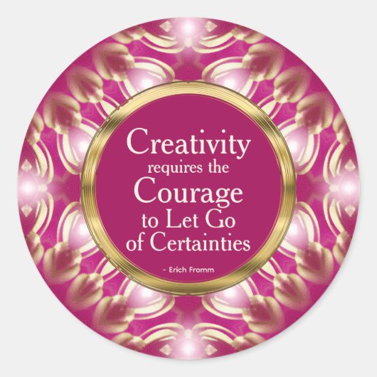 Sticker Rond Créativité Courage personnalisé Citation Or rose (Devant)