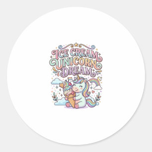Sticker Rond Crème Glacée Licorne Rêve de Licorne Typographie D