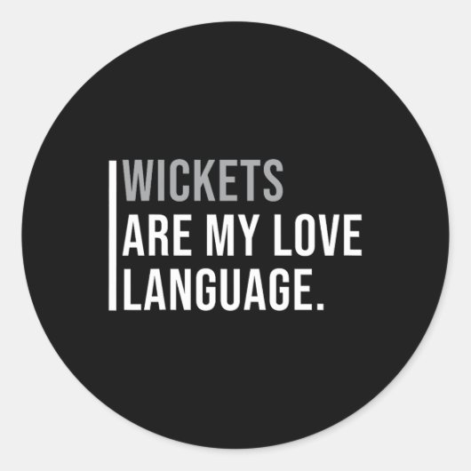 Sticker Rond Cricket Bowlers Meme Quote (Devant)