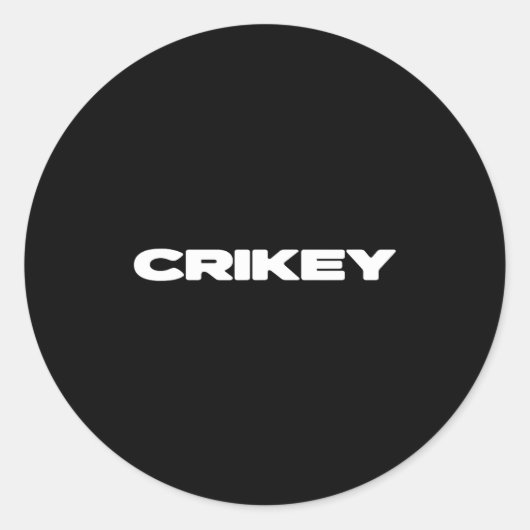 Sticker Rond Crikey Australian Phrases Aussie Slang T  (Devant)