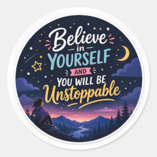 Sticker Rond Croire en soi Inspirant Motivationnel