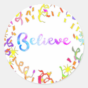 Sticker Rond Croire la typographie aquarelle Art Confetti