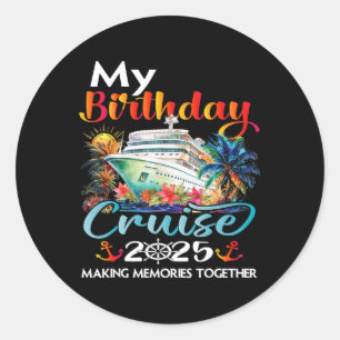 Sticker Rond Croisière de voyage d'anniversaire 2025 Fête d'ann