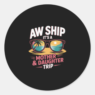 Sticker Rond Croisière de voyage de fille de mère Aw Ship assor