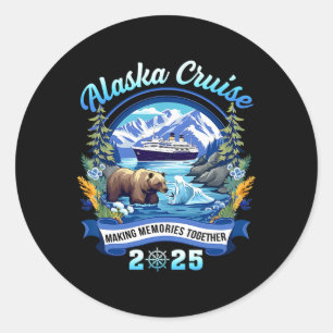 Sticker Rond Croisière en Alaska 2025 Créer des souvenirs ensem
