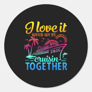 Sticker Rond Croisière en famille 2026 J'adore quand on fait un