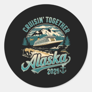 Sticker Rond Croisière Ensemble Alaska 2025 Famille Amie Alaska