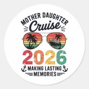 Sticker Rond Croisière mère-fille 2026 Voyage vacances tenue as