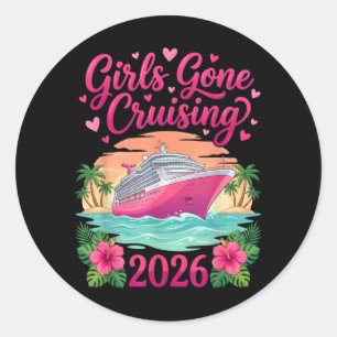 Sticker Rond Croisière pour femmes 2026 Girls Gone Cruising Vac