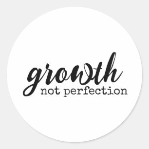 Sticker Rond Croissance positive de l'affirmation pas la perfec
