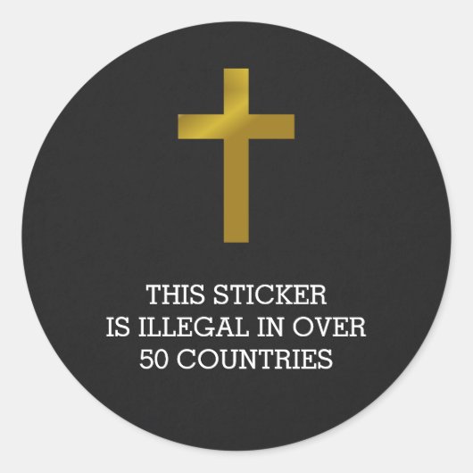 Sticker Rond Croix chrétienne - Illégale dans plus de 50 pays (Devant)
