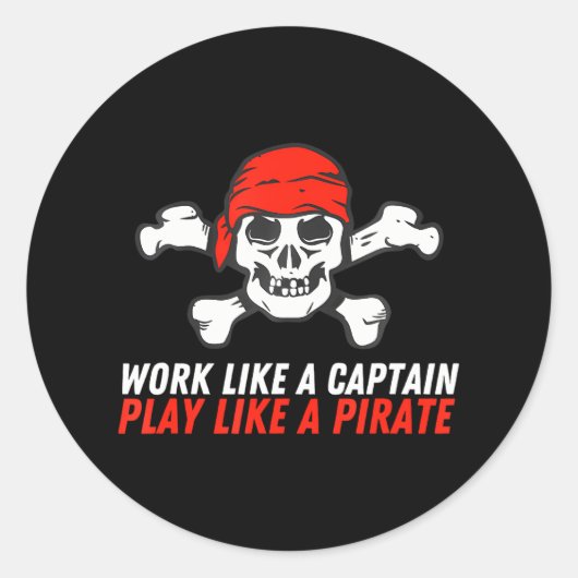 Sticker Rond Crossbones Buccaneer Travaille Comme Un Capitaine (Devant)