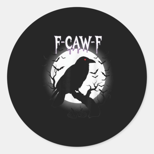 Sticker Rond Crow gothique F-caw-f Lune Halloween Tee (Devant)