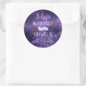 Sticker Rond Croyez En Vous-Même Citation (Sac)