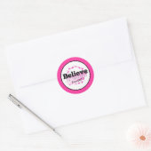 Sticker Rond Croyez En Vous-Même Pink Motivational Citation (Enveloppe)