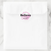 Sticker Rond Croyez En Vous-Même Pink Motivational Citation (Sac)