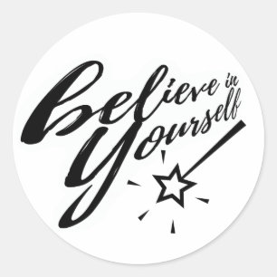 Sticker Rond Croyez en vous-même Typographie Baguette magique