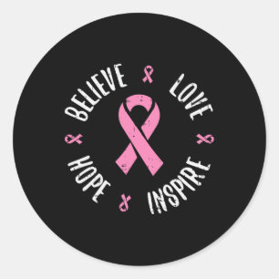 Sticker Rond Croyez Love Hope Pink Ribbon Cancer du sein primé