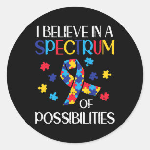 Sticker Rond Croyez-moi Spectrum Possibilités Sensibilisation s