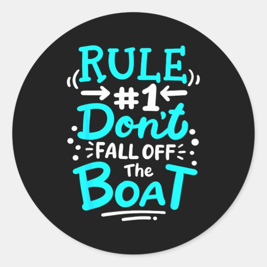 Sticker Rond Cruise Rule #1 Don't Fall Off The Boat  (Devant)