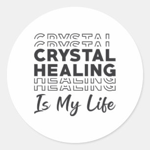 Sticker Rond Crystal Healing Est Mon Vie Crystals Gemstones Cad
