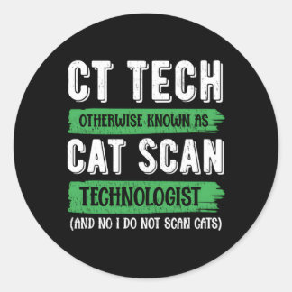 Sticker Rond Ct Tech Connu Sous Le Nom De Cat Scan Radiologique