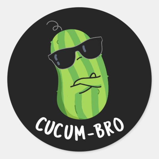 Sticker Rond Cucum bro Funny Veggie Cucumber Pun Dark BG (Devant)
