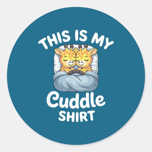 Sticker Rond Cuddle Shirt Cute Giraffes Funny Cozy (Devant)