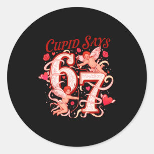 Sticker Rond Cupidon dit six sept 67 Drôle de Saint-Valentin Ho