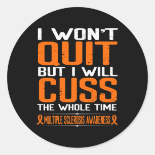 Sticker Rond Cuss De Ruban Ne Pas Quitter La Sclérose En Plaque