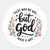 Sticker Rond Custom Christian No Way But God (Devant)